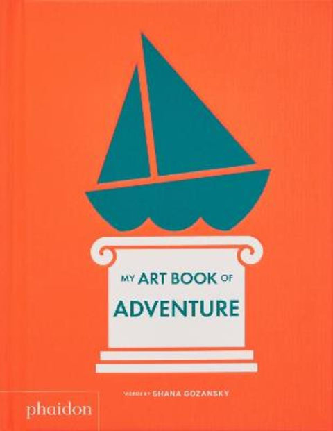 My Art Book of Adventure by Shana Gozansky - 9781838666996