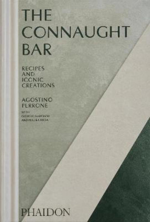 The Connaught Bar by Agostino Perrone - 9781838668105