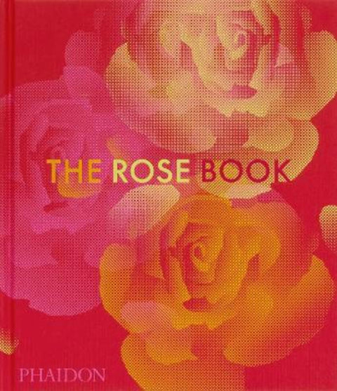 The Rose Book by Phaidon Editors - 9781838668808