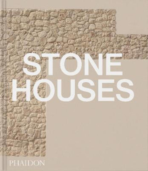 Stone Houses by Phaidon Editors - 9781838669041