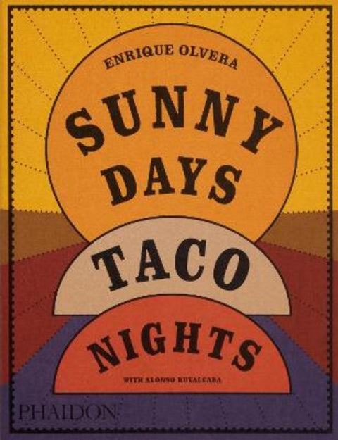 Sunny Days, Taco Nights from Enrique Olvera - Harry Hartog gift idea