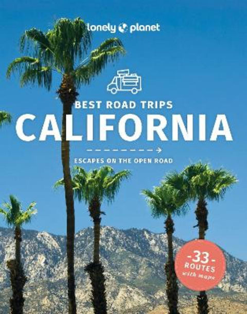 Lonely Planet Best Road Trips California by Lonely Planet - 9781838691615