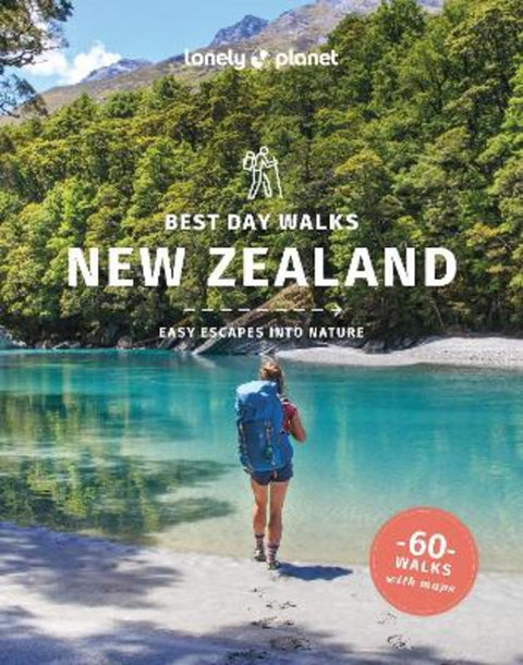 Lonely Planet Best Day Walks New Zealand by Lonely Planet - 9781838692209