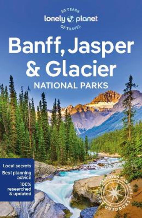 Lonely Planet Banff, Jasper and Glacier National Parks by Lonely Planet - 9781838696757