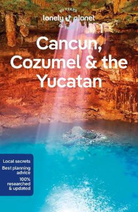 Lonely Planet Cancun, Cozumel & the Yucatan by Lonely Planet - 9781838697105