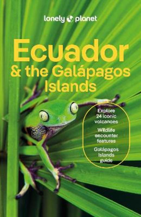 Lonely Planet Ecuador & the Galapagos Islands by Lonely Planet - 9781838697327
