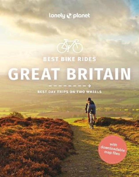 Lonely Planet Best Bike Rides Great Britain by Lonely Planet - 9781838697907