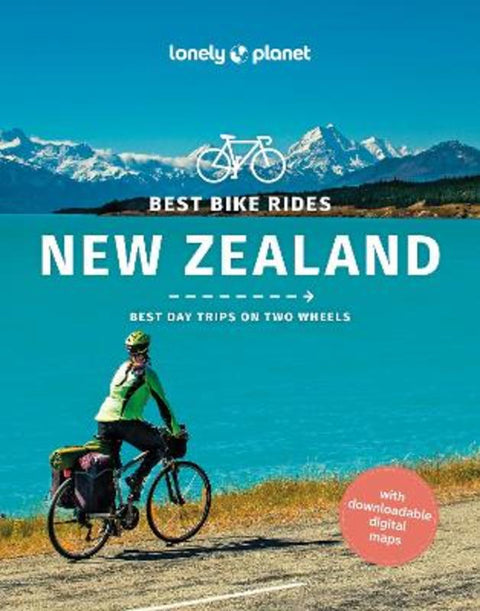 Lonely Planet Best Bike Rides New Zealand by Lonely Planet - 9781838698515