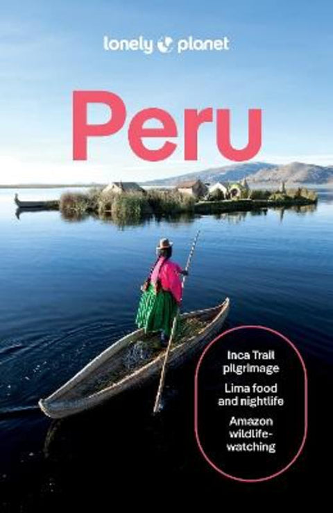 Lonely Planet Peru by Lonely Planet - 9781838698638