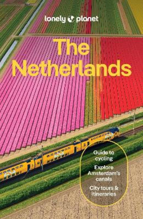 Lonely Planet The Netherlands by Lonely Planet - 9781838699697