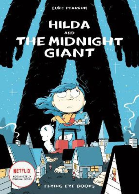 Hilda and the Midnight Giant by Luke Pearson - 9781838741495