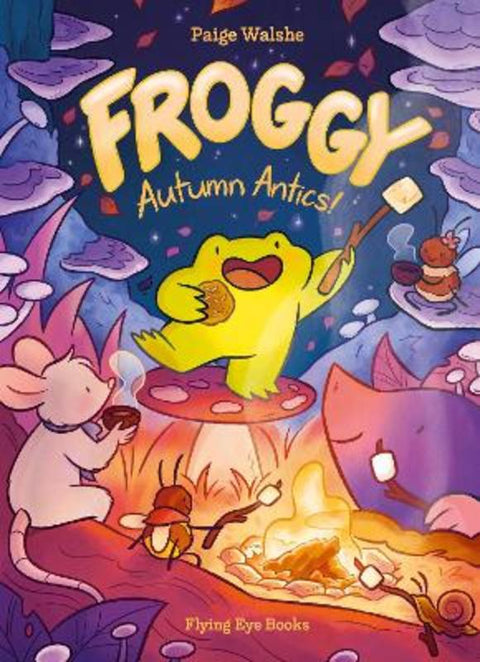Froggy: Autumn Antics! by Paige Walshe - 9781838743536