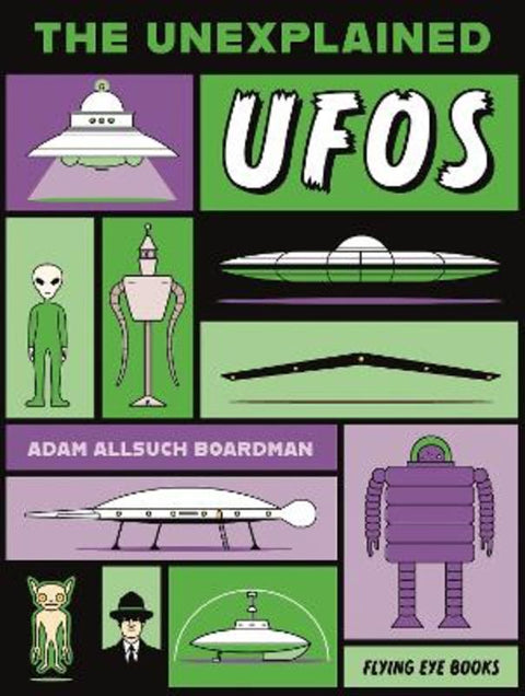 The Unexplained: UFOs from Adam Allsuch Boardman - Harry Hartog gift idea