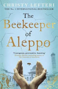 The Beekeeper of Aleppo by Christy Lefteri - 9781838770013