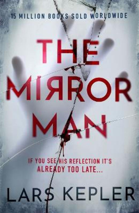 The Mirror Man by Lars Kepler - 9781838776480