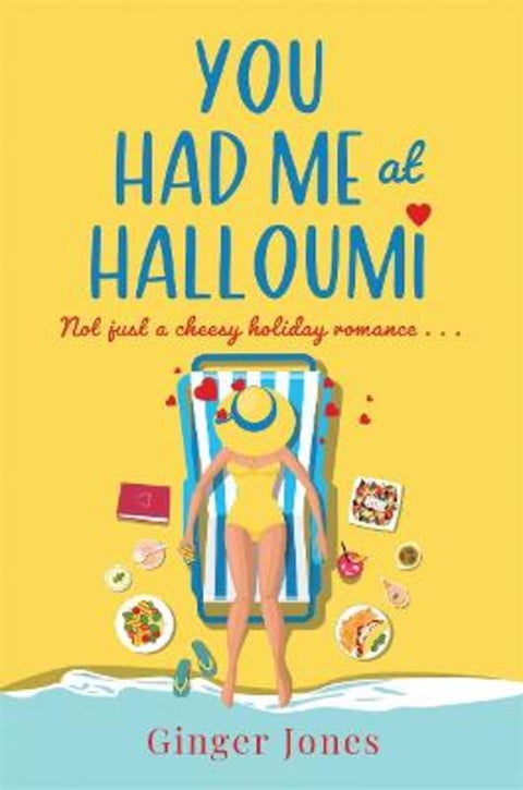 You Had Me at Halloumi by Ginger Jones - 9781838778460