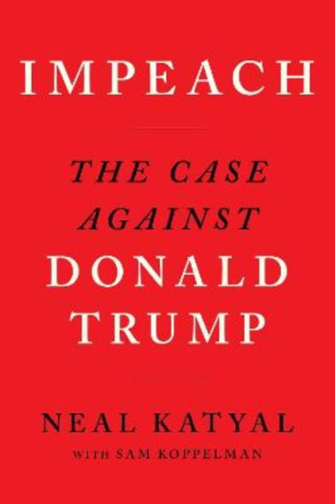 Impeach by Neal Katyal - 9781838852122