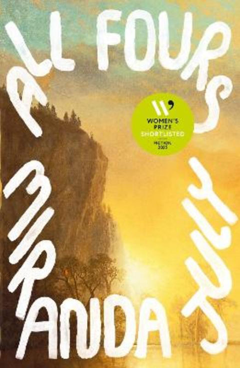 All Fours by Miranda July - 9781838853488