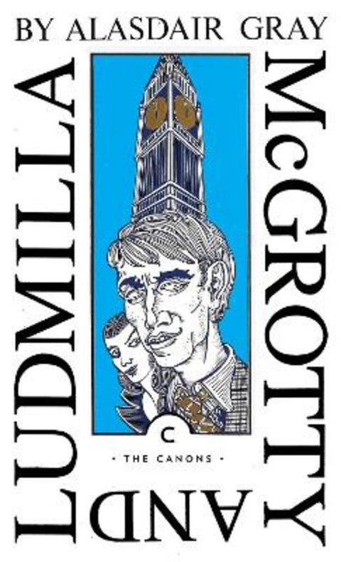 McGrotty and Ludmilla by Alasdair Gray - 9781838853877