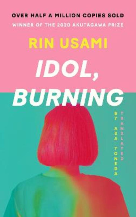 Idol, Burning by Rin Usami - 9781838856120