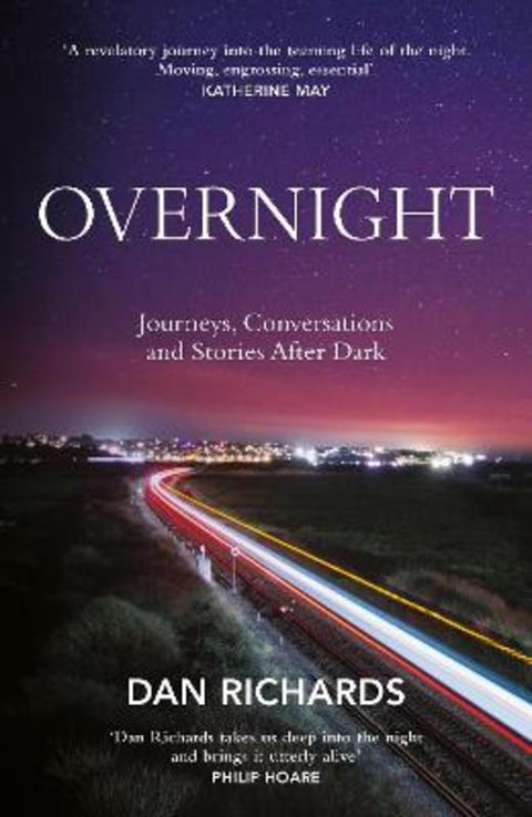 Overnight by Dan Richards - 9781838857509