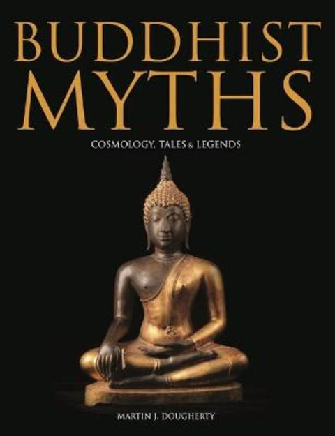 Buddhist Myths by Martin J Dougherty - 9781838862268