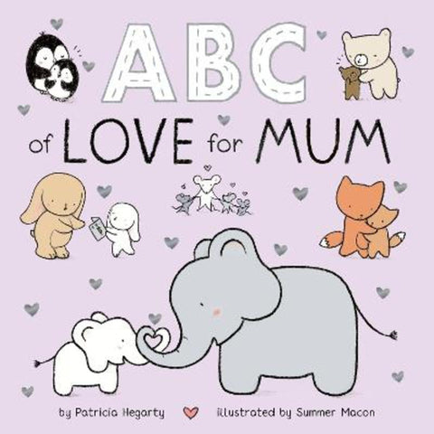 ABC of Love for Mum by Patricia Hegarty - 9781838915735