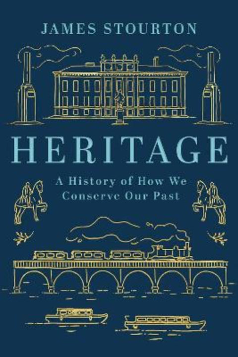 Heritage by James Stourton - 9781838933166