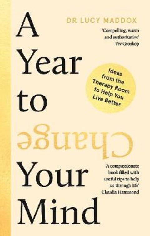 A Year to Change Your Mind by Dr Lucy Maddox - 9781838956288