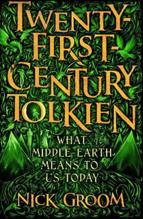 Twenty-First-Century Tolkien by Professor Nick Groom - 9781838956943