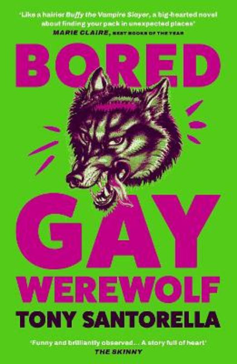 Bored Gay Werewolf by Tony Santorella - 9781838957025