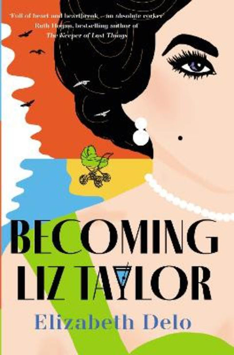 Becoming Liz Taylor by Elizabeth Delo - 9781838958060