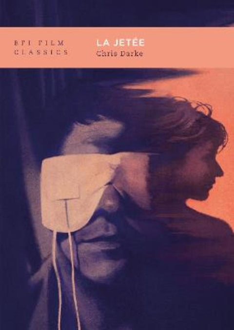 La Jetee by Chris Darke (University of Roehampton, UK) - 9781839022715