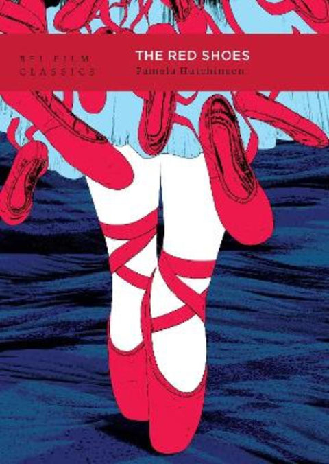The Red Shoes by Pamela Hutchinson (freelance writer and critic, London, UK) - 9781839026065