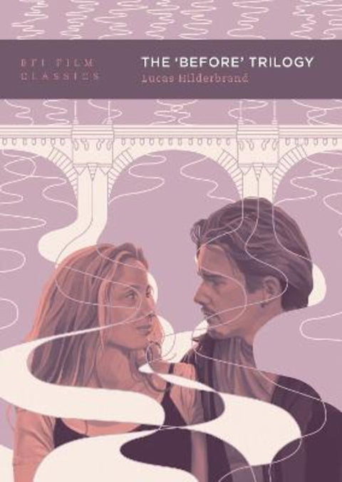 The 'Before' Trilogy by Lucas Hilderbrand (University of California, Irvine, USA) - 9781839028021