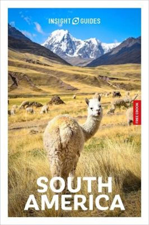 Insight Guides South America: Travel Guide with eBook by Robert Savage - 9781839054341