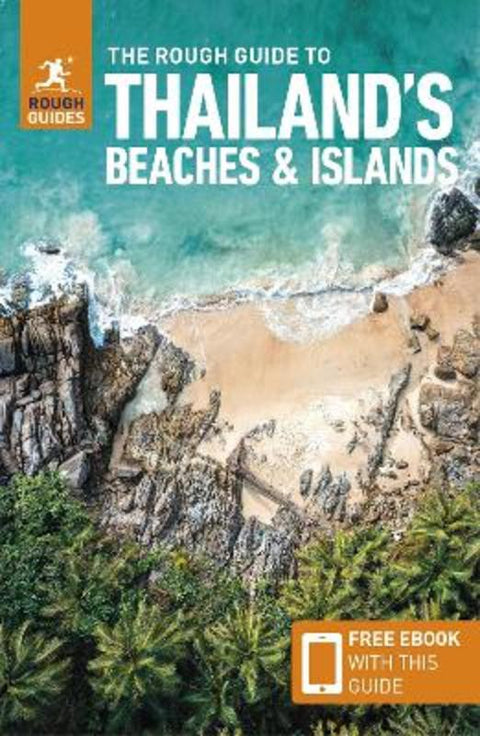 The Rough Guide to Thailand's Beaches & Islands: Travel Guide with eBook by Rough Guides - 9781839058400