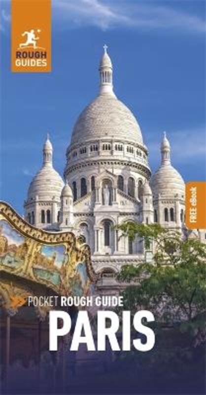 Pocket Rough Guide Paris: Travel Guide with eBook by Rough Guides - 9781839059650
