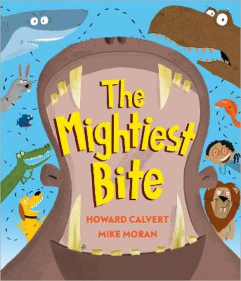 The Mightiest Bite by Howard Calvert - 9781839131745