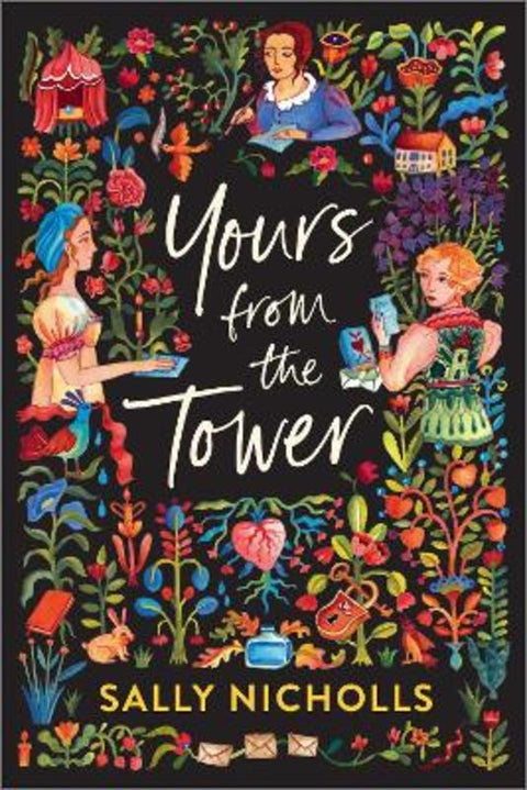 Yours From the Tower by Sally Nicholls - 9781839133190