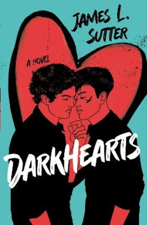 Darkhearts by James L. Sutter - 9781839133374