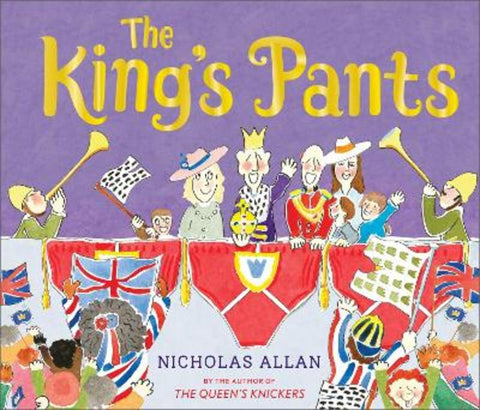 The King's Pants by Nicholas Allan - 9781839133626