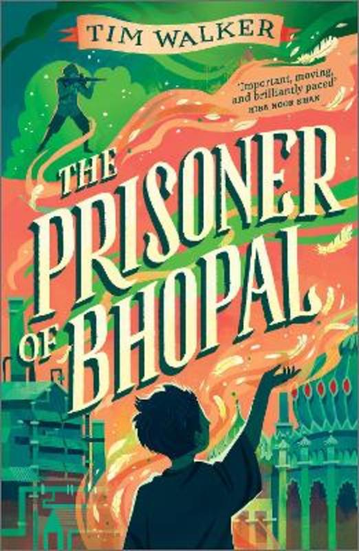 The Prisoner of Bhopal by Tim Walker - 9781839133732