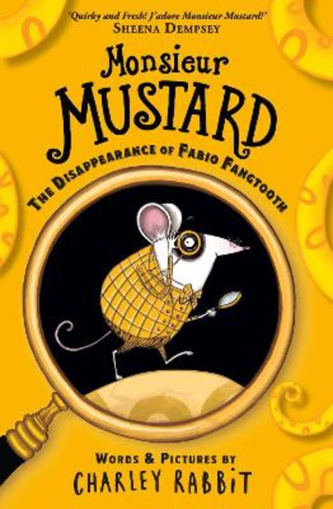 Monsieur Mustard: The Disappearance of Fabio Fangtooth by Charley Rabbit - 9781839134715