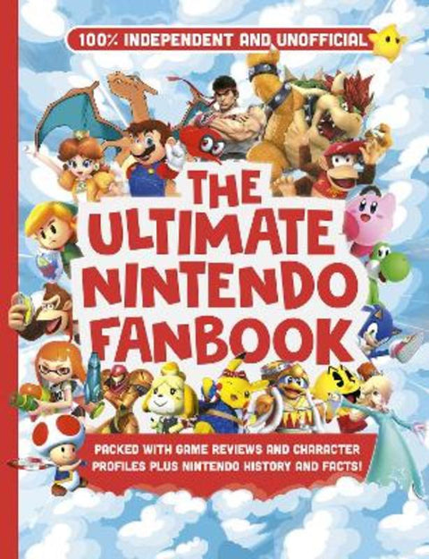 Ultimate Nintendo Fanbook (Independent & Unofficial) by Kevin Pettman - 9781839350207