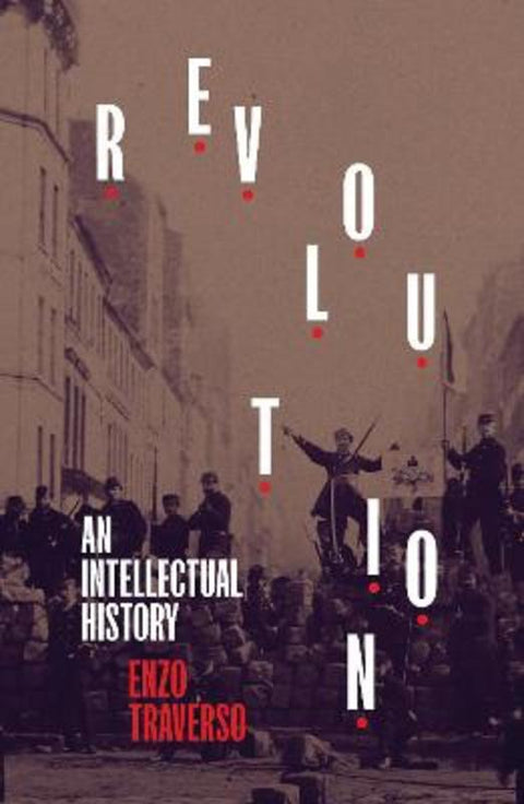 Revolution by Enzo Traverso - 9781839763595