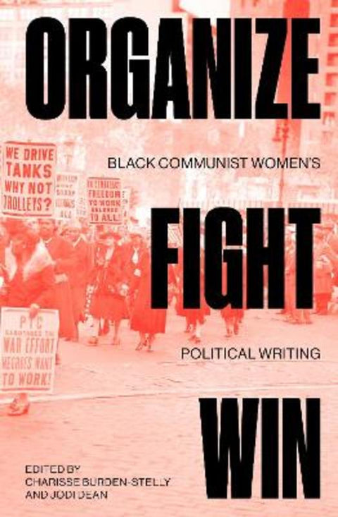 Organize, Fight, Win by Jodi Dean - 9781839764974
