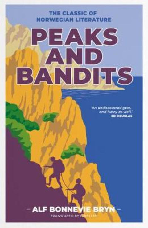 Peaks and Bandits by Alf Bonnevie Bryn - 9781839810480