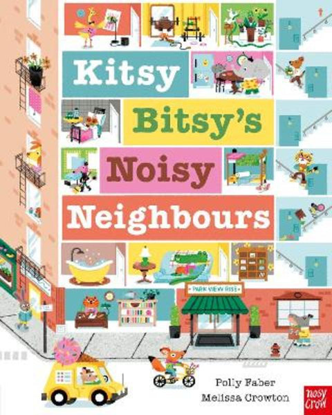Kitsy Bitsy's Noisy Neighbours by Polly Faber - 9781839943676
