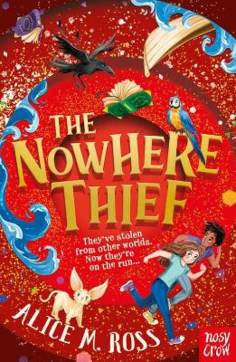 The Nowhere Thief by Alice M. Ross - 9781839943768
